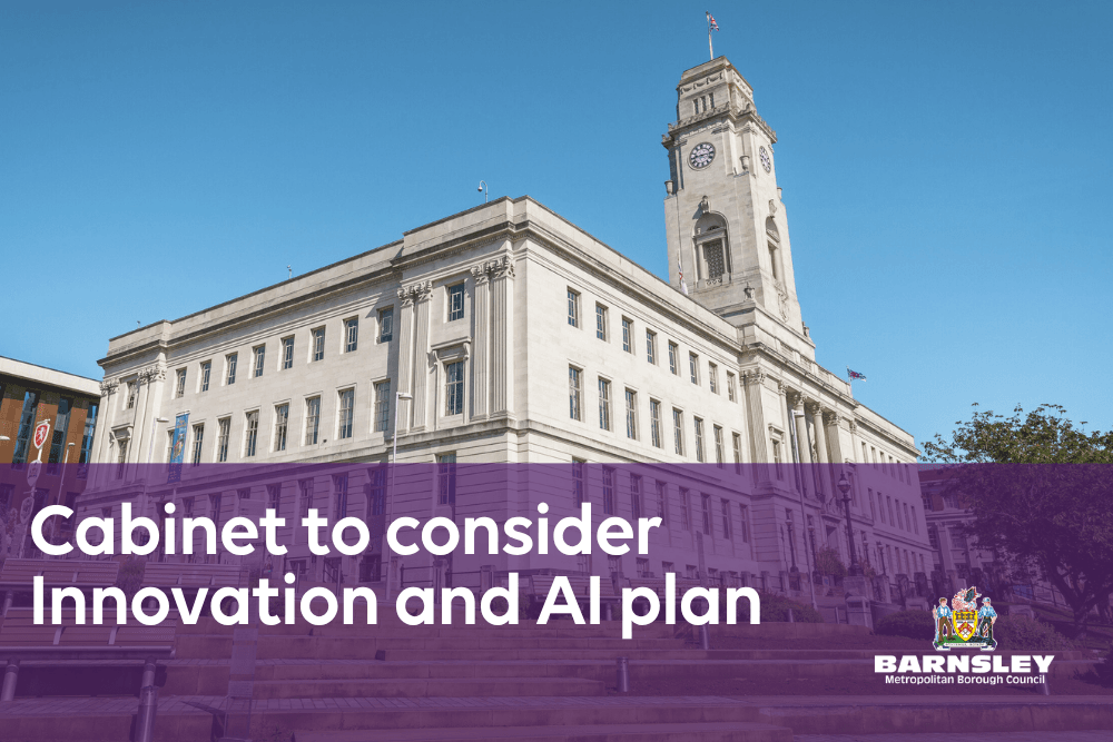Cabinet to consider Innovation and AI plan to support more efficient council services — Barnsley news photo (Barnsley Council)